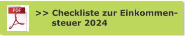 >> Checkliste zur Einkommen-       steuer 2024