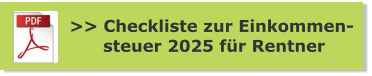 >> Checkliste zur Einkommen-       steuer 2025 für Rentner